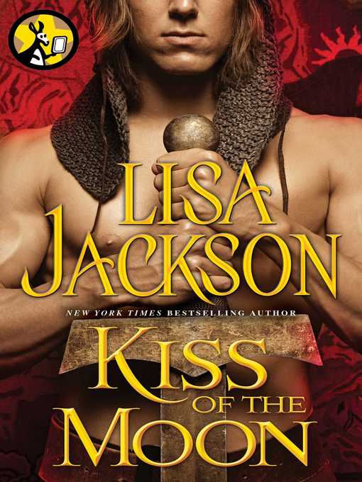 Title details for Kiss of the Moon by Lisa Jackson - Wait list
